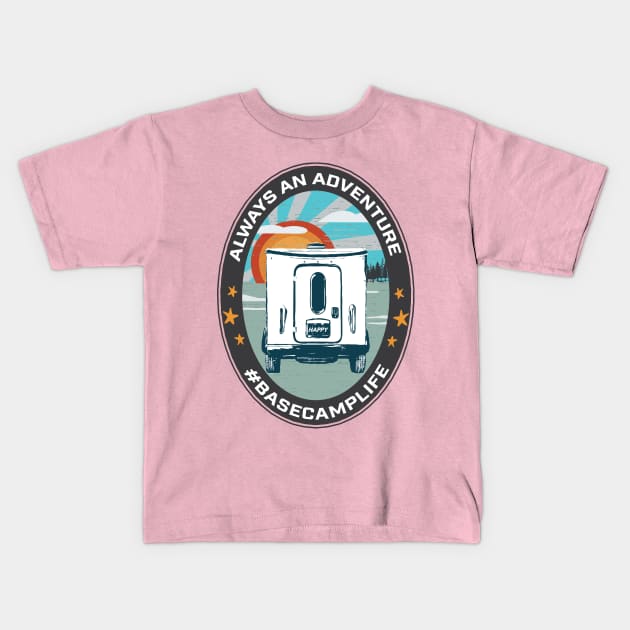 Always an Adventure in the Basecamp Kids T-Shirt by Camp Happy Hour